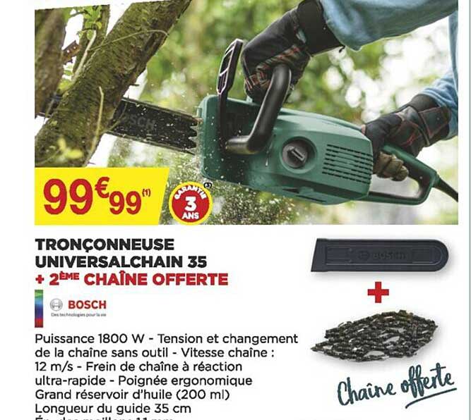 Tronçonneuse Universalchain 35 + 2ème Chaîne Offerte Bosch