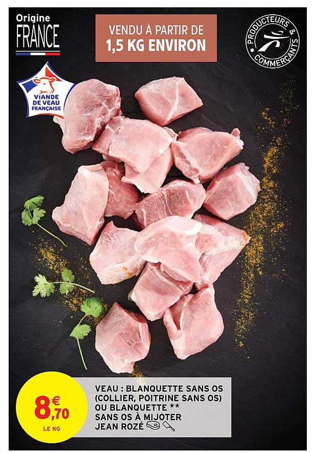 Veau : Blanquette Sans Os (collier, Poitrine Sans Os) Ou Blanquette Sans Os à Mijoter Jean Rozé