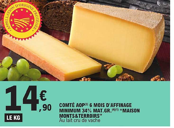 comté aop 6 mois d'affinage minimum 34% mat.gr. "maison monts & terroirs"