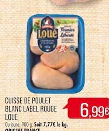Cuisse De Poulet Blanc Label Rouge Loué
