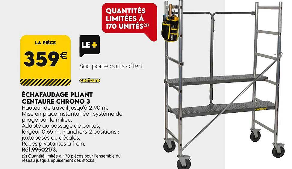 échafaudage pliant centaure chrono 3