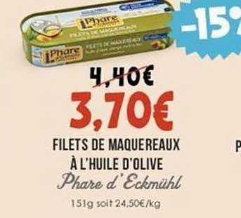 filets de maquereaux à l'huile d'olive phare d'eckmühl