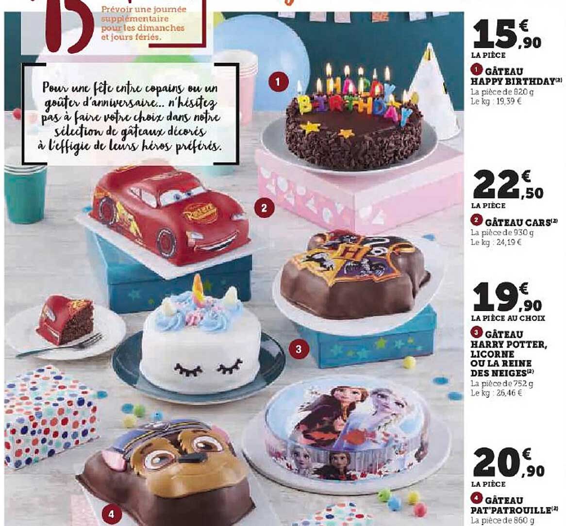 gâteau happy birthday, gâteau cars, gâteau harry potter, licorne ou la reine des neiges, gâteau pat'patrouille