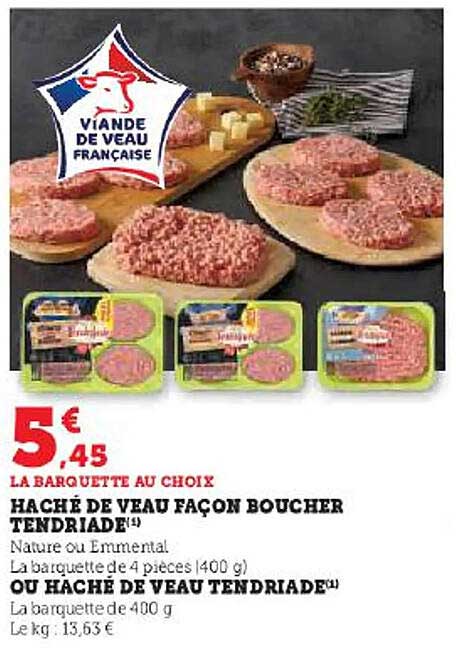 haché de veau façon boucher tendriade ou haché de veau tendriade