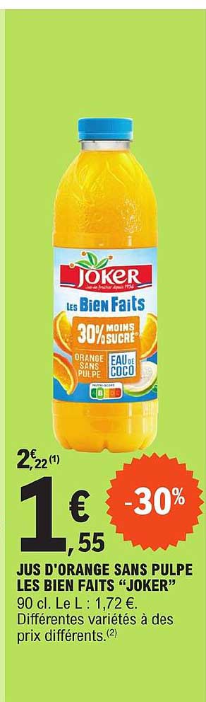 jus d'orange sans pulpe les bien faits "joker"