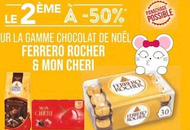 la gamme chocolat de noël ferrero rocher & mon chéri