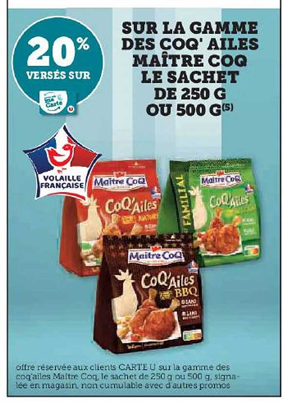 la gamme des coq' ailes maître coq le sachet de 250 g ou 500 g