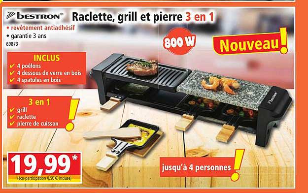 Raclette, Grill Et Pierre 3 En 1 Bestron
