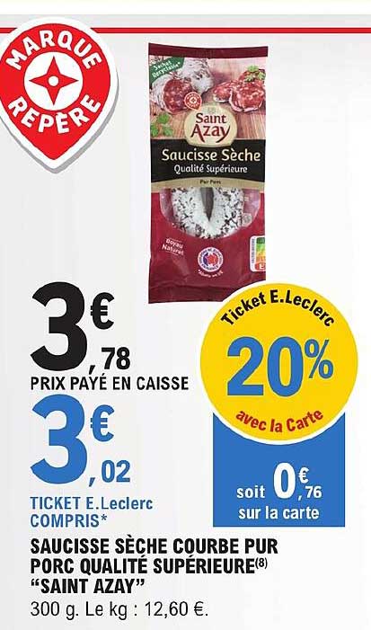 saucisse sèche courbe pur porc qualité supérieure "saint azay"