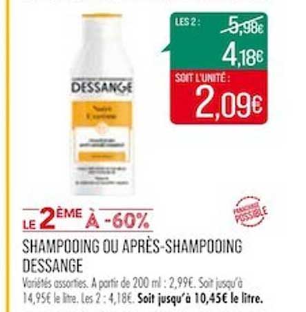 shampooing ou après-shampooing dessange