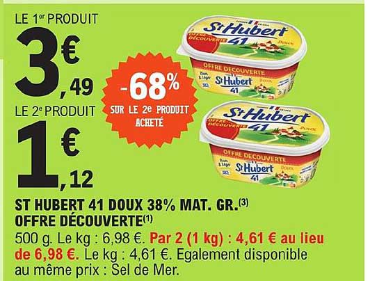 st hubert 41 doux 38% mat. gr. offre découverte