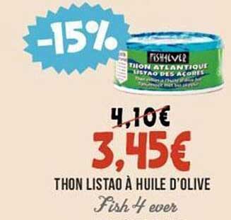 thon listao à huile d'olive fish 4 ever