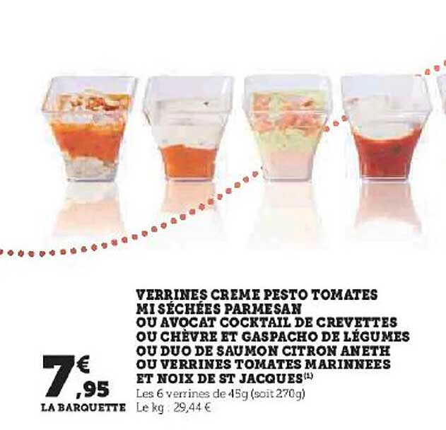 verrines crème pesto tomates mi séchées parmesan ou avocat cocktail de crevettes ou chèvre et gaspacho de légumes ou duo de saumon citron aneth ou verrines tomates marinées et noix de st jacques