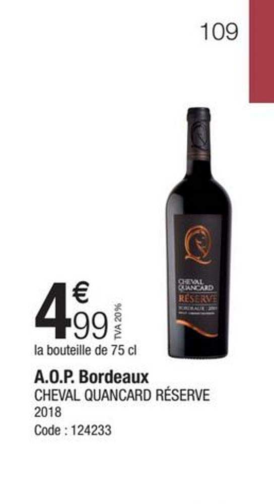 a.o.p. bordeaux cheval quancard réserve 2018