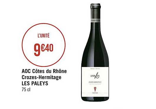 aoc côtes du rhône crozes-hermitage les paleys