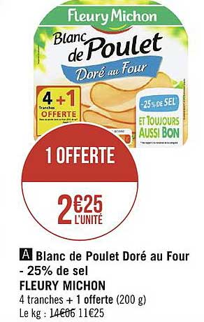 Blanc De Poulet Doré Au Four - 25% De Sel Fleury Michon