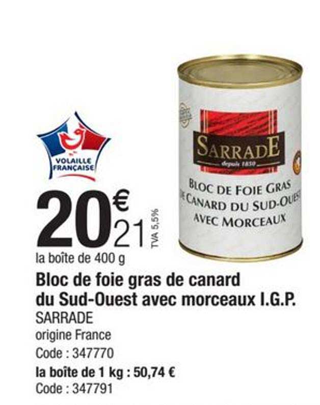 bloc de foie gras de canard du sud-ouest avec morceaux i.g.p. sarrade