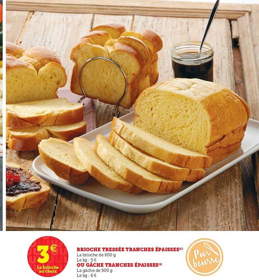 brioche tressée tranches épaisses ou gâche tranches épaisses