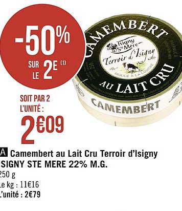 camembert au lait cru terroir d'isigny signy ste mère 22% m.g.