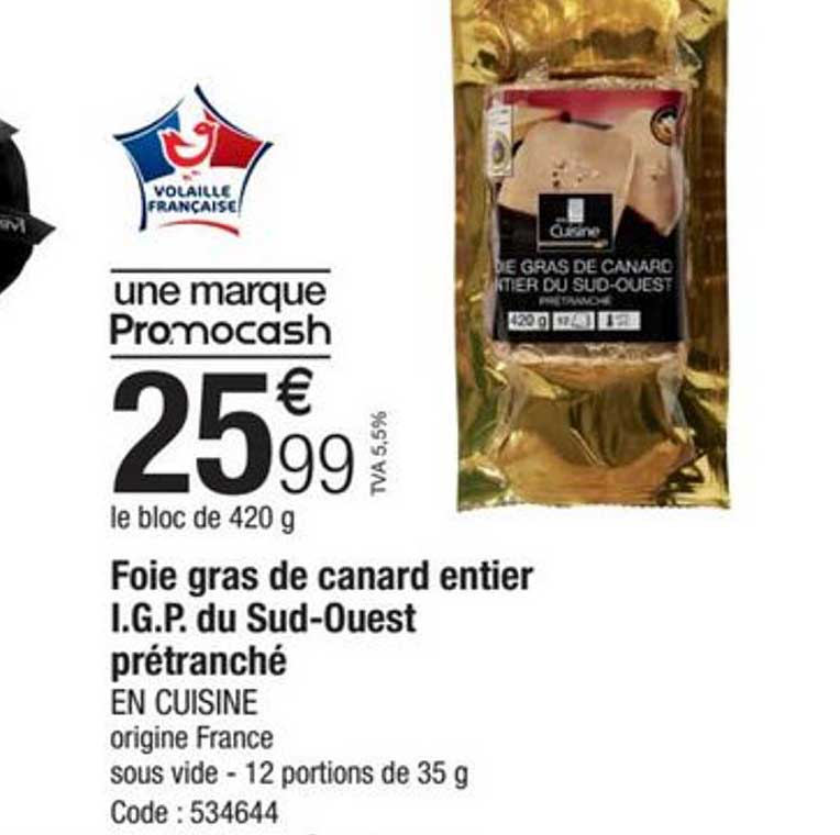 foie gras de canard entier i.g.p. du sud-ouest prétranché en cuisine