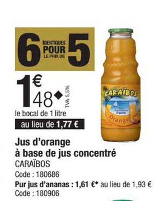 jus d'orange à base de jus concentré caraïbos, pur jus d'ananas