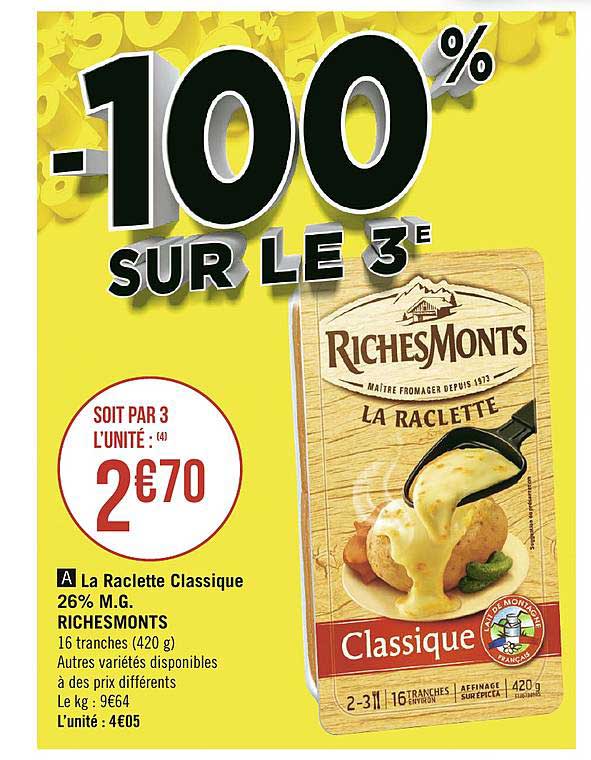 la raclette classique 26% m.g. richemonts