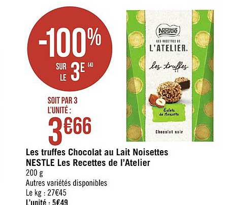 les truffes chocolat au lait noisettes nestlé les recettes de l'atelier