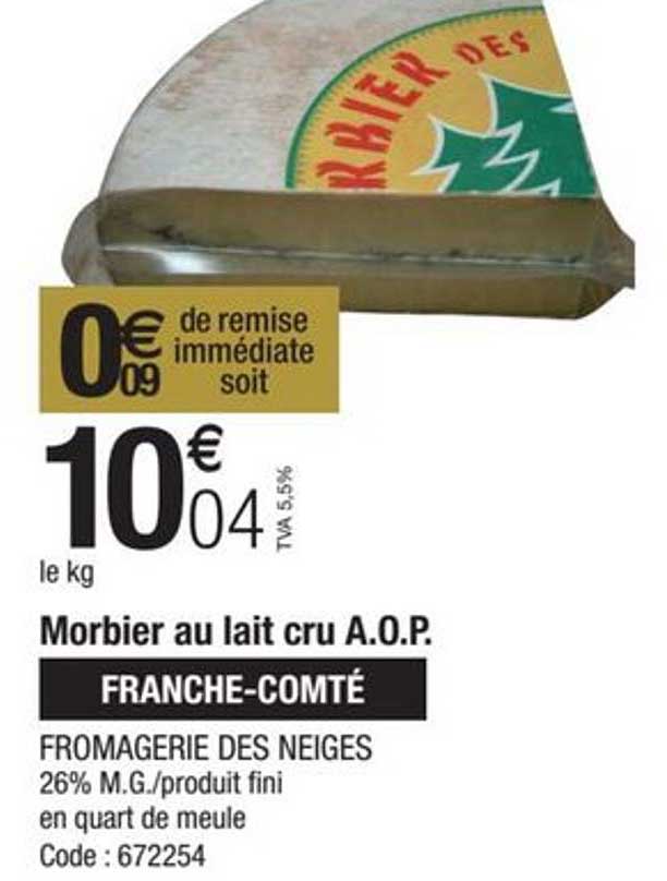 morbier au lait cru aop fromagerie des neiges franche-compté