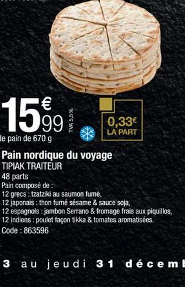 pain nordique du voyage tipiak traiteur