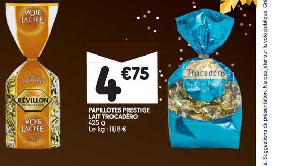 papillotes prestige lait trocadéro