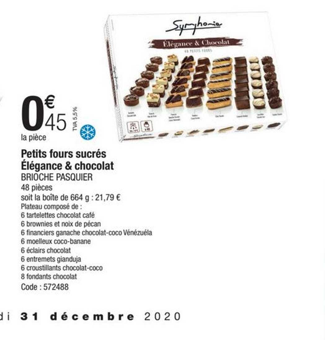 Petits Fours Sucrés élégance & Chocolat Brioche Pasquier