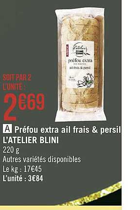 préfou extra ail frais & persil l'atelier blini
