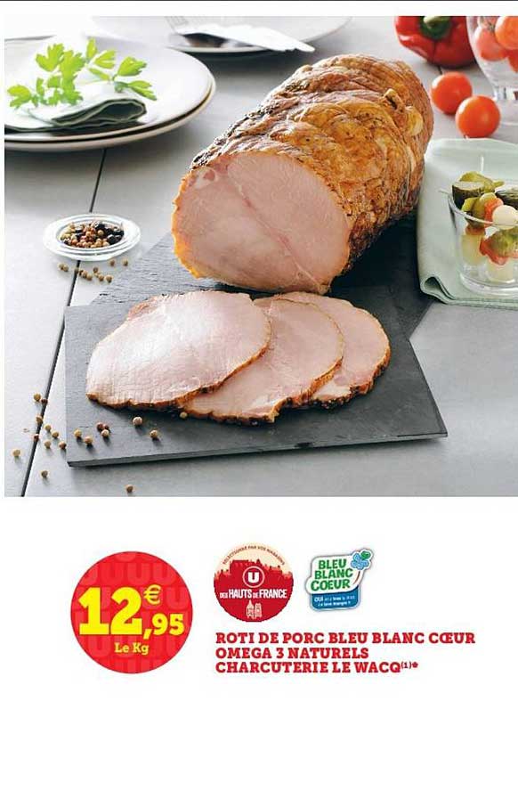 rôti de porc bleu blanc cœur omega 3 naturels charcuterie le wacq