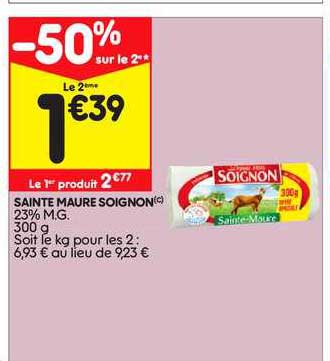 sainte maure soignon -50% sur le 2ème
