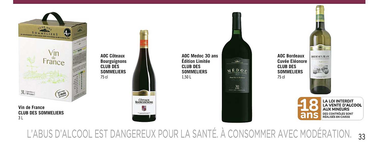 Vin De France Club Des Sommeliers, Aoc Côteaux Bourguignons Club Des Sommeliers, Aoc Medoc 30 Ans édition Limitée Club Des Sommeliers, Aoc Bordeaux Cuvée Eléonore Club Des Sommeliers