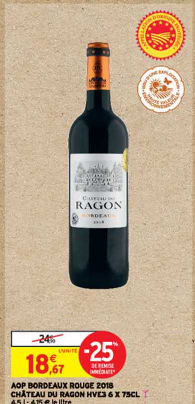 Aop Bordeaux Rouge 2018 Château Du Ragon Hve3 6x 75cl