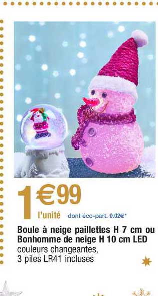 boule à neige paillettes h 7 cm ou bonhomme de neige h 10 cm led