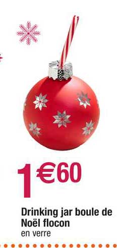drinking jar boule de noël flocon