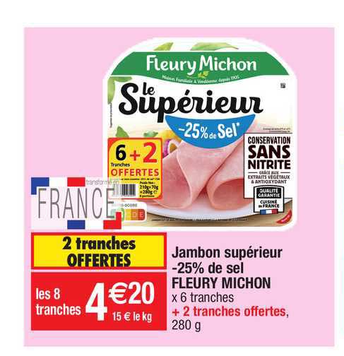 jambon supérieur -25% de sel fleury michon