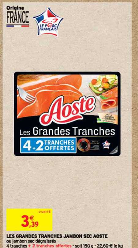 les grandes tranches jambon sec aoste
