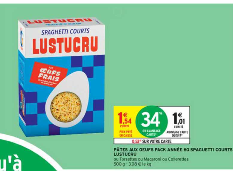 pâtes aux oeufs pack année 60 spaguetti courts lustucru
