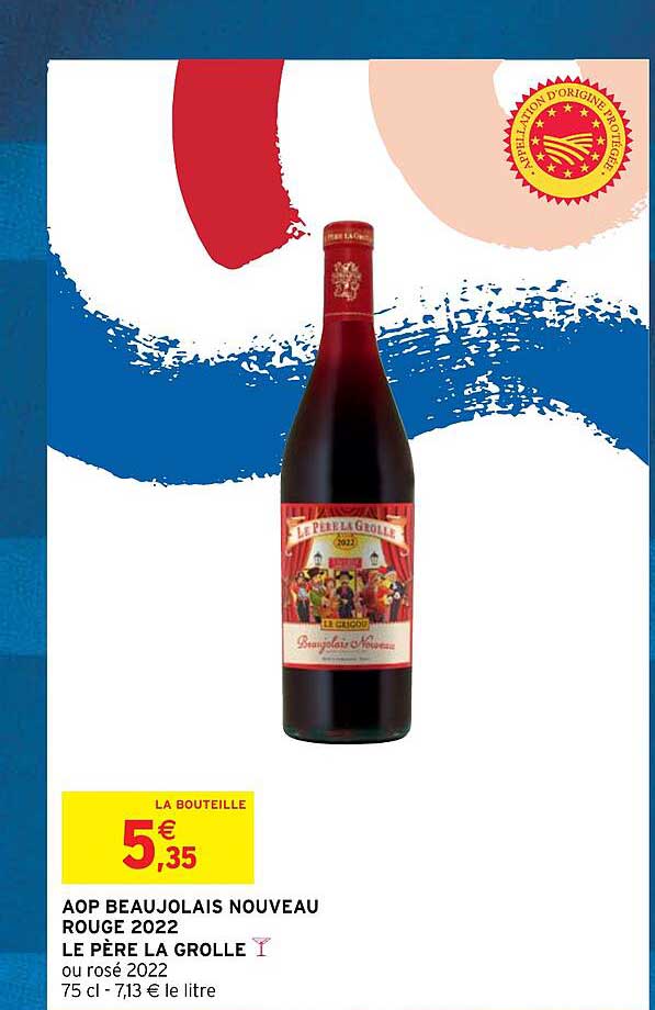 aop beaujolais nouveau rouge 2022 le père la grolle