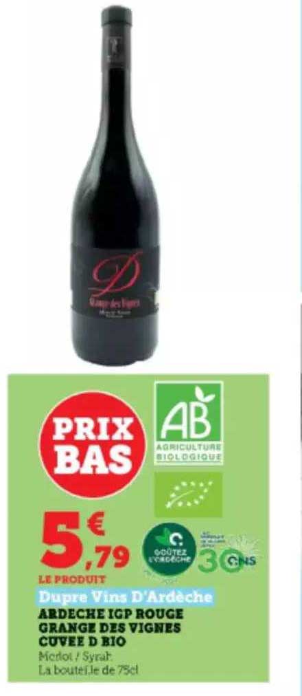ardèche igp rouge grange des vignes cuvées d bio dupre vins d'ardèche