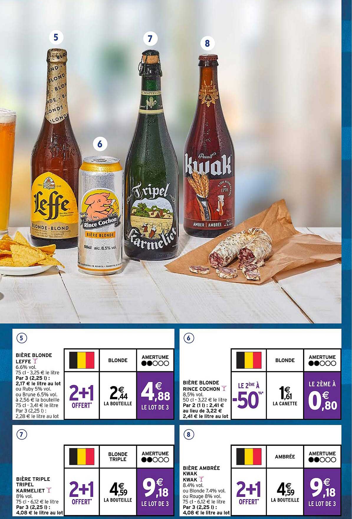 bière blonde leffe, bière triple tripel karmeliet, bière ambrée kwak kwak, bière blonde rince cochon