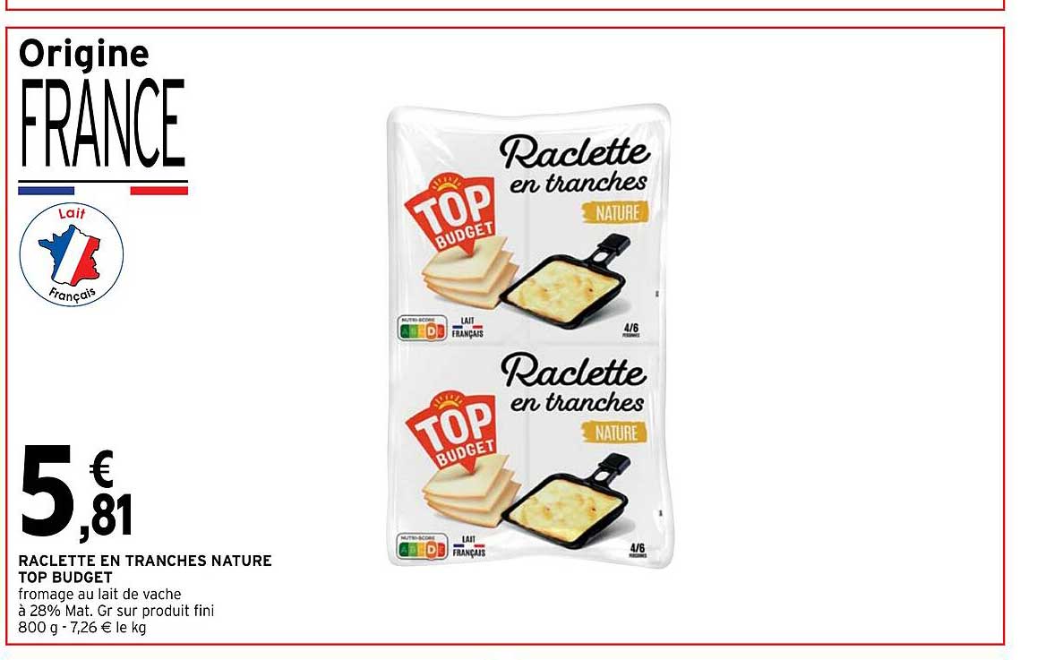 Raclette En Tranches Nature Top Budget