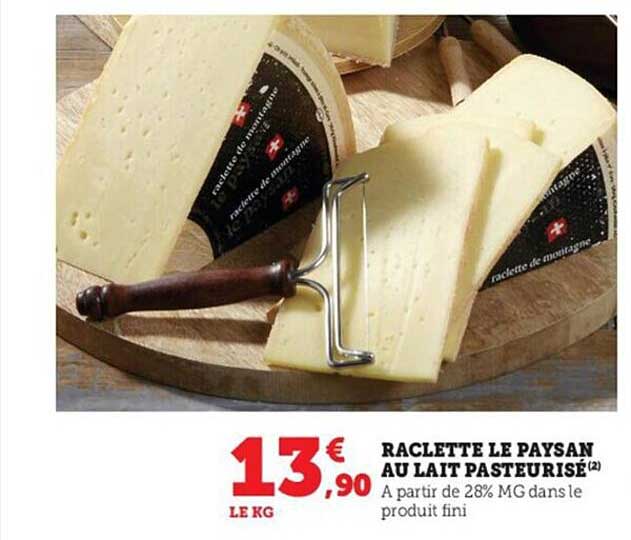 raclette le paysan au lait pasteurisé