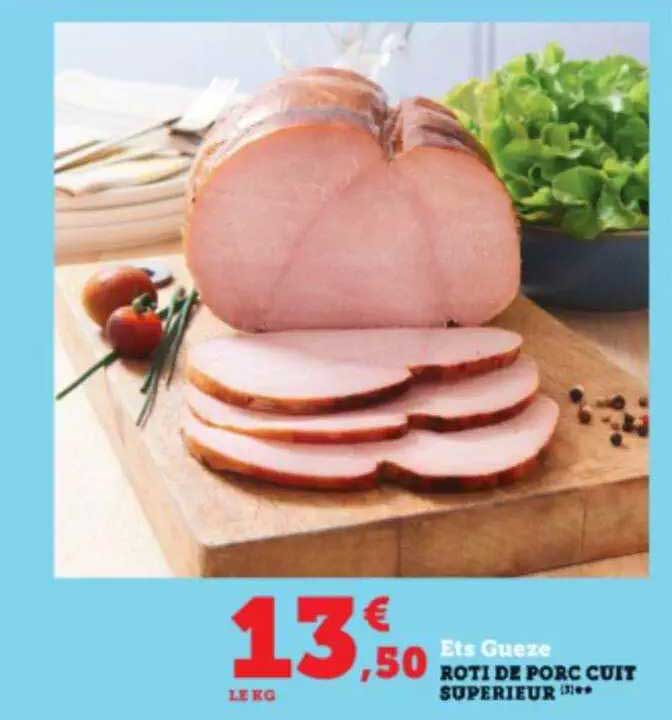 Rôti De Porc Cuit Supérieur Ets Gueze