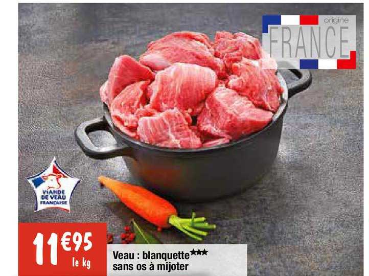 Veau : Blanquette*** Sans Os à Mijoter