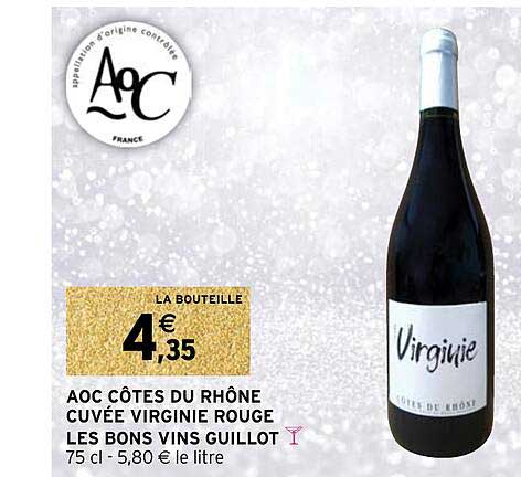 aoc côtes du rhône cuvée virginie rouge les bons vins guillot