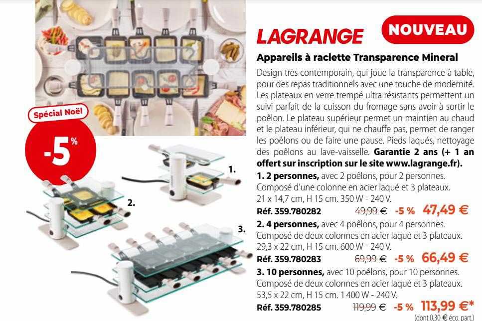 appareils à raclette transparence minéral lagrange